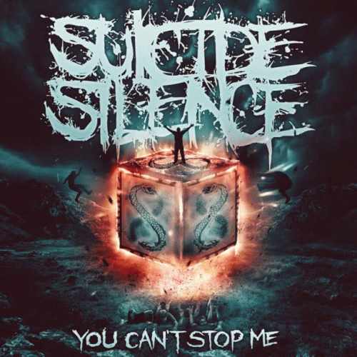 Suicide Silence : You Can't Stop Me